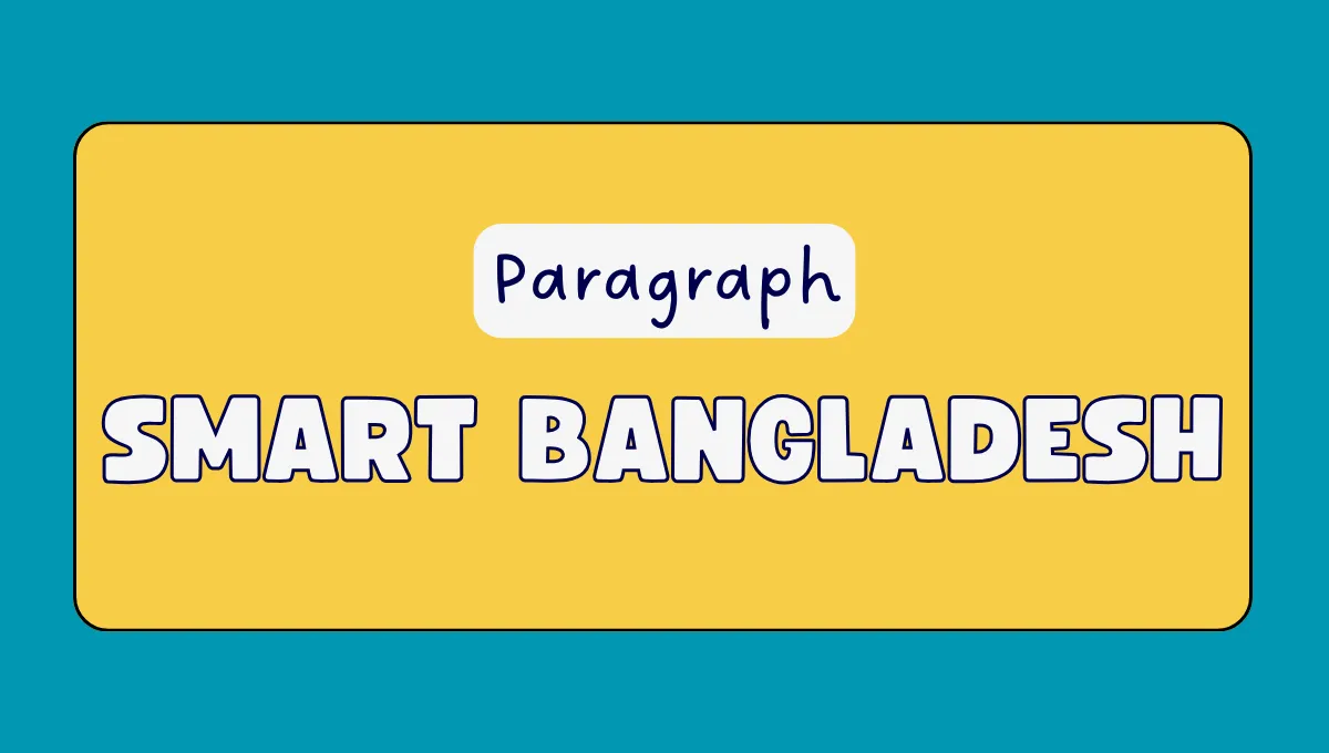 Smart Bangladesh Paragraph