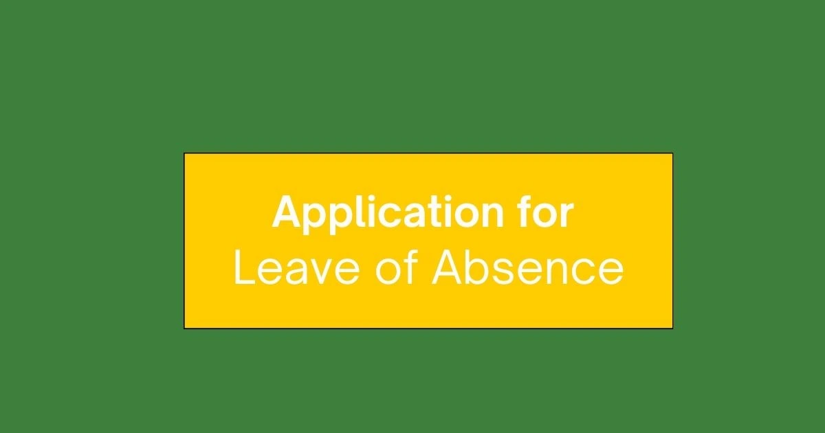 Applications for Leave of Absence in Schools, Colleges, and Universities