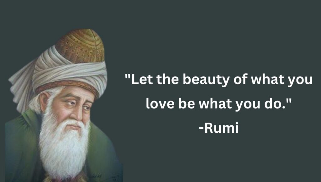 best quotes of rumi | rumi unique quotes | rumi quotes on love | rumi quotes About Love