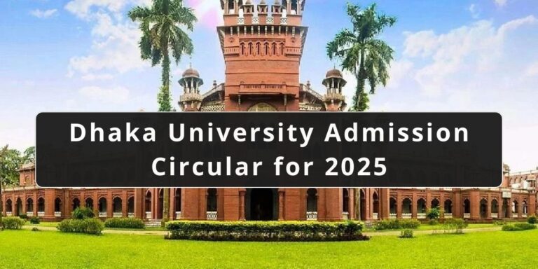 Dhaka University Admission Circular for 2025 | DU Admisssion test